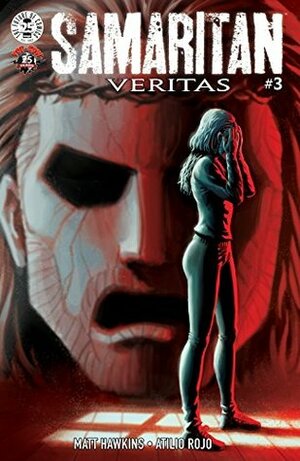 Samaritan: Veritas #3 by Matt Hawkins, Atilio Rojo