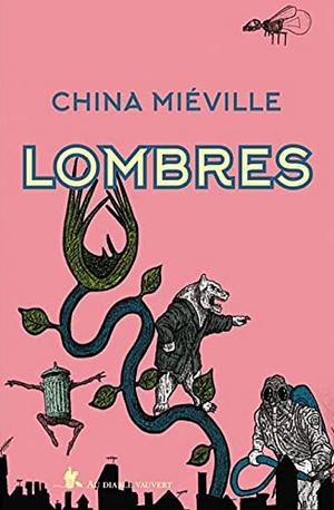 Lombres by China Miéville