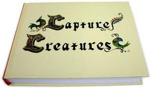 Capture Creatures by Frank Gibson, Becky Dreistadt