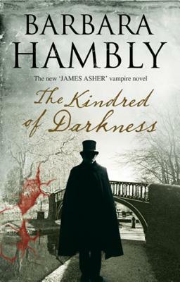 Kindred of Darkness: A Vampire Kidnapping by Barbara Hambly