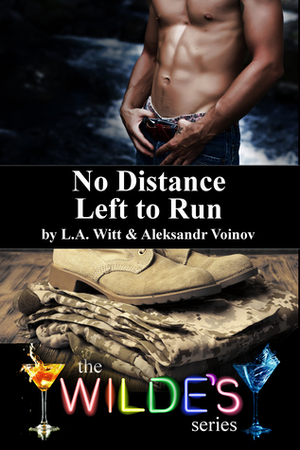 No Distance Left to Run by L.A. Witt, Aleksandr Voinov