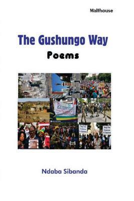 The Gushungo Way: Poems by Ndaba Sibanda