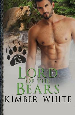 Lord of the Bears by Kimber White