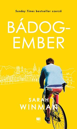 Bádogember by Sarah Winman