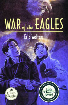 War of the Eagles by Eric Walters