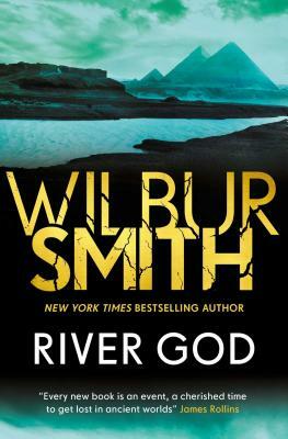 River God by Wilbur Smith