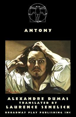 Antony by Alexandre Dumas