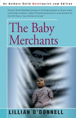 The Baby Merchants by Lillian O'Donnell