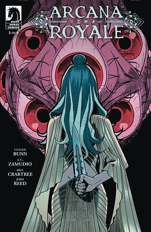 Arcana Royale #3 by Cullen Bunn