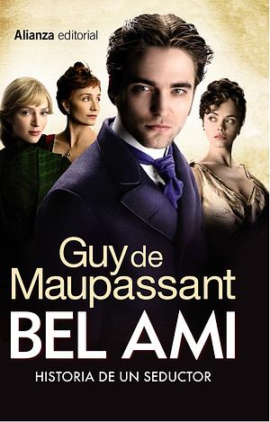 Bel Ami by Guy de Maupassant