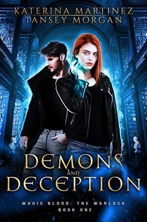 Demons and Deception by Tansey Morgan, Katerina Martinez