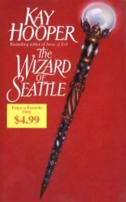 The Wizard of Seattle by Kay Hooper