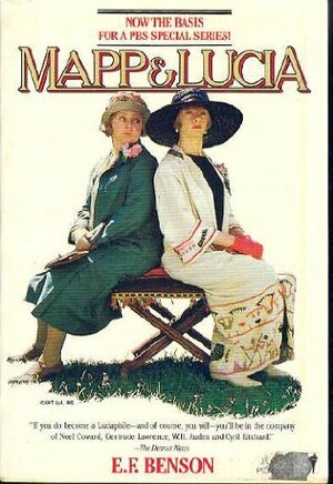 Mapp and Lucia by E.F. Benson