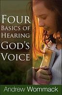 Four Basics of Hearing God's Voice by Andrew Wommack