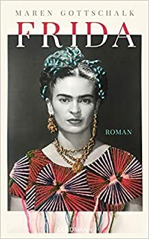 Frida by Maren Gottschalk