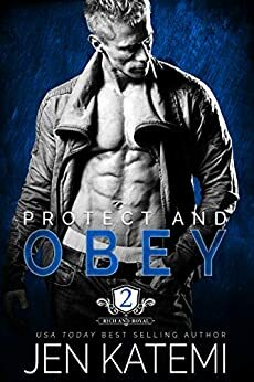 Protect and Obey by Jen Katemi