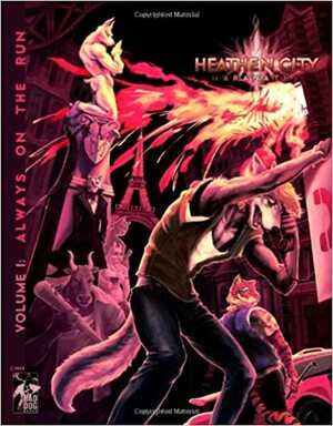 Heathen City Volume 1: Always On The Run by Khranos, Alex Vance