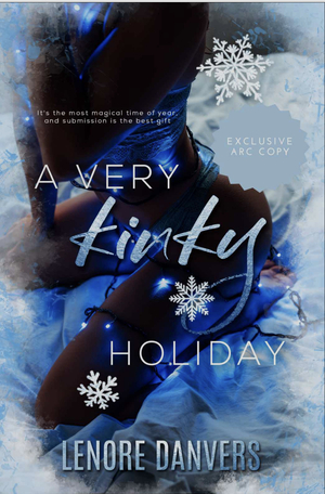 A very kinky holiday  by Lenore Danvers