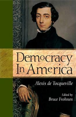 Democracy in America by Alexis de Tocqueville