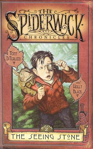 The Seeing Stone by Tony DiTerlizzi, Holly Black