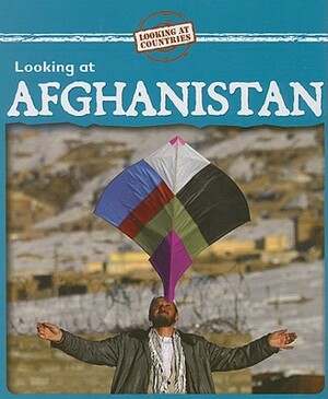 Looking at Afghanistan by Kathleen Pohl