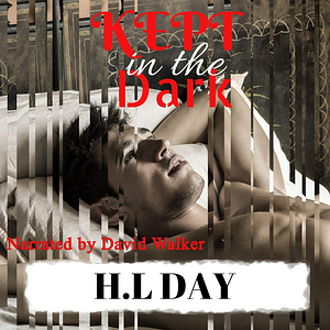 Kept in the Dark by H.L Day