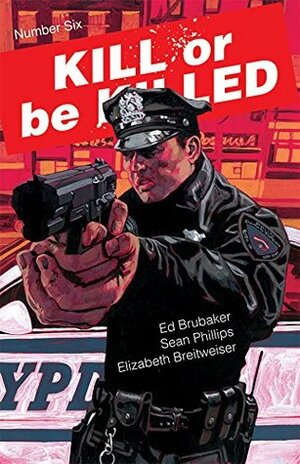 Kill or be Killed #6 by Ed Brubaker