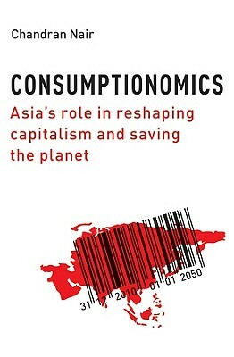 Consumptionomics by Chandran Nair