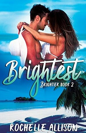 Brightest by Rochelle Allison