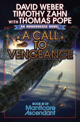 A Call to Vengeance, Volume 3 by Timothy Zahn, David Weber, Thomas Pope