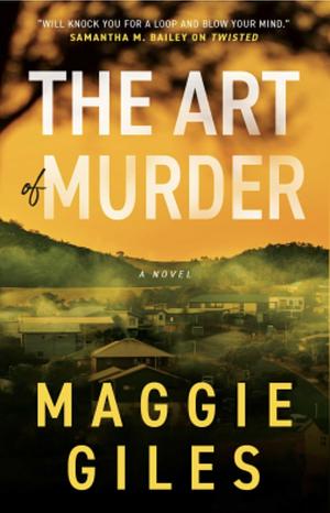 The Art of Murder by Maggie Giles