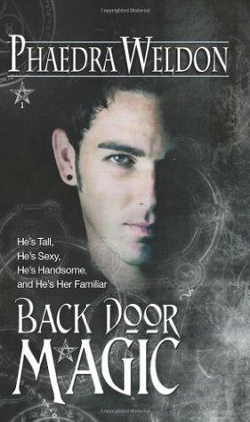 Back Door Magic by Phaedra Weldon