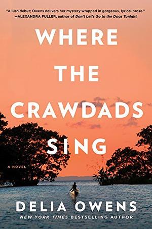 Where the Crawdads Sing by Delia Owens