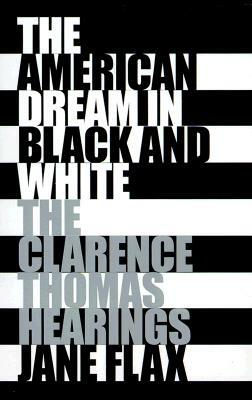 The American Dream in Black and White by Jane Flax