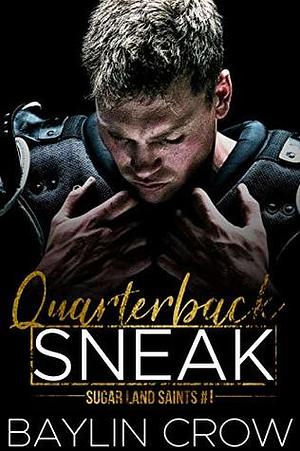 Quarterback Sneak by Baylin Crow