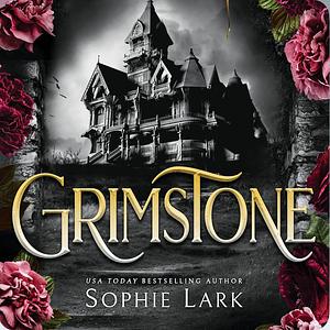 Grimstone by Sophie Lark