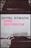 Hotel nomada/ Nomadic Hotel (Libros Del Tiempo) by Cees Nooteboom
