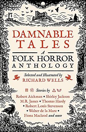 Damnable Tales - A Folk Horror Anthology by Richard Wells