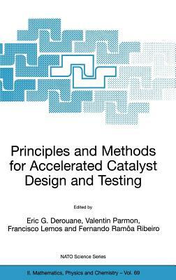 Principles and Methods for Accelerated Catalyst Design and Testing by 