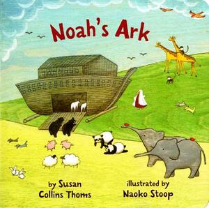 Noah's Ark by Susan Collins Thoms