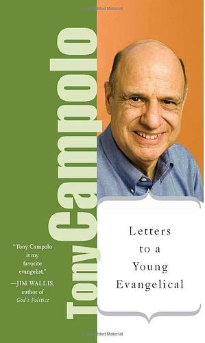 Letters To A Young Evangelical by Tony Campolo, Tony Campolo