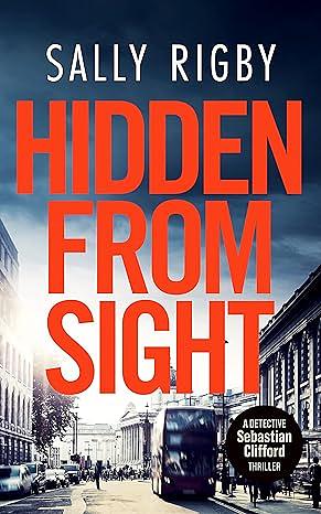 Hidden From Sight by Sally Rigby