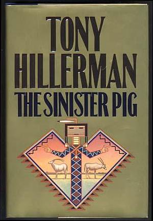 The Sinister Pig by Tony Hillerman