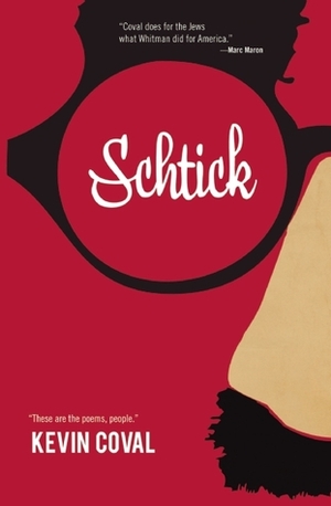 Schtick by Kevin Coval
