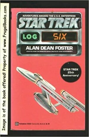 Star Trek: Log Six by Alan Dean Foster