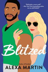 Blitzed by Alexa Martin