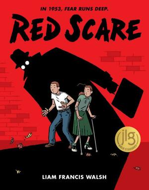 Red Scare: A Graphic Novel by Liam Francis Walsh