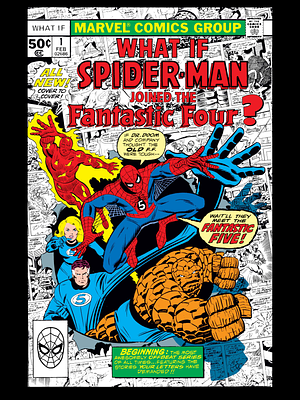 What If Spider-Man Joined the Fantastic Four by Roy Thomas