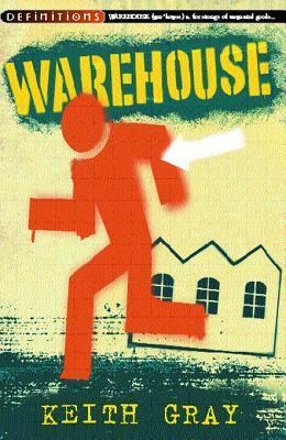 Warehouse by Keith Gray