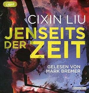 Jenseits der Zeit by Cixin Liu